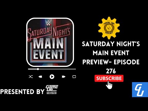 Saturday Night's Main Event Preview and Best of 2024- Episode 276