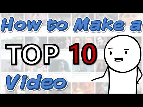 How to Make a Top 10 Video