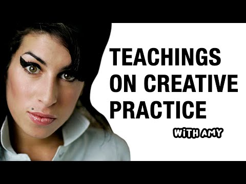 AMY WINEHOUSE - SONGWRITING, HOW TO DEVELOP YOUR ARTISTIC VOICE, AND CREATIVE ADVICE