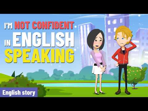 How to Speak English CONFIDENTLY? | Speak Like A Native | Tips to Speak English