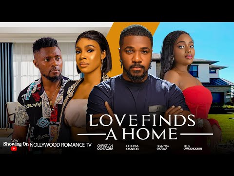 WHEN LOVE FINDS A HOME ~ MAURICE SAM, SHAZNAY OKAWA,CHIOMA OKAFOR 2024 TRENDING NEW NIGERIAN MOVIES