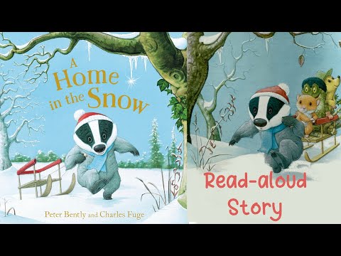 A HOME IN THE SNOW by Peter Bently | A Winter Story