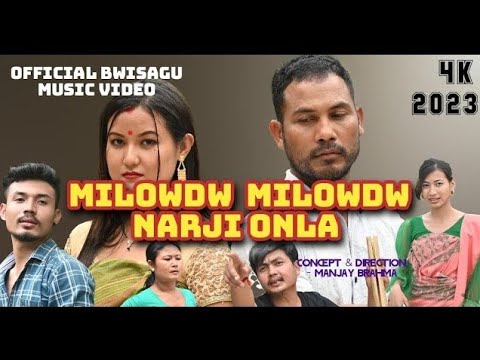 Milwodw Milwodw Narji Onla New Bodo Music Video Released Ft Anil ,& Musukha