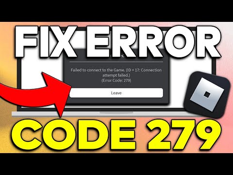 How To Fix Roblox Error Code 279 Disconnection Issue (Step By Step)