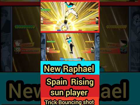 captain tsubasa dream team - New Raphael Spain Rising sun player - Trick Bouncing shot