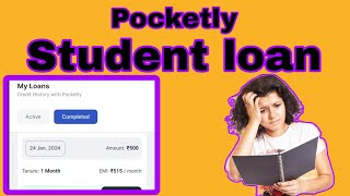 Student loan Apply ll loan Repayment Rs 515 kabo ll Pocketly app review