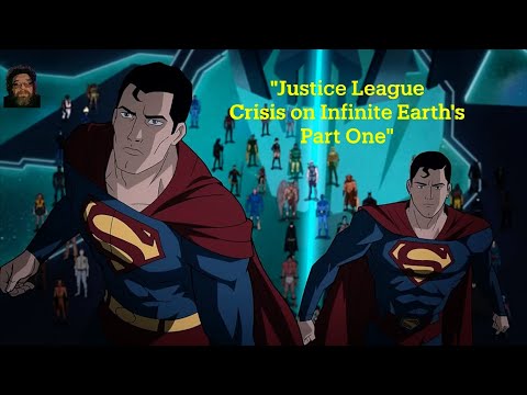 "Justice League Crisis on Infinite Earth's Part One"  The end of everything and then some.