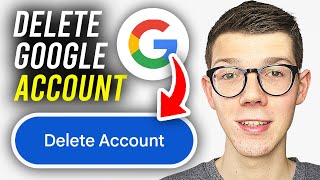 How To Delete Google Account Permanently - 2024