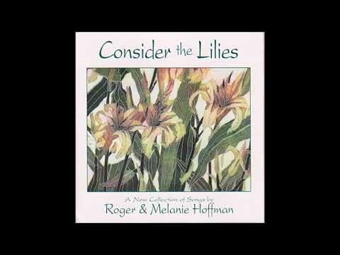 Roger Hoffman - Consider the Lilies of the Field (Full Album)