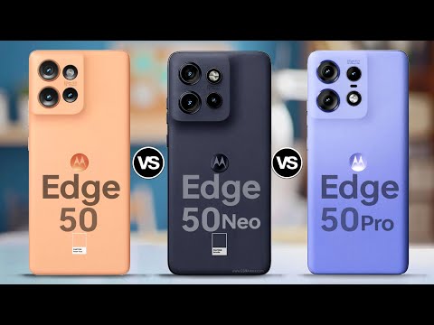 Motorola edge 50 VS Motorola edge 50 Neo VS Motorola edge 50 pro