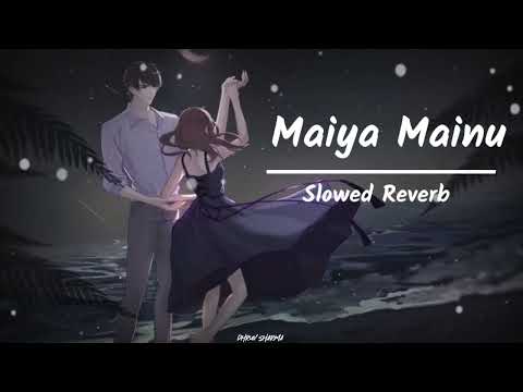 Maiya Mainu Slowed Reverb Song | Jersey | Sachet Tandon • Dhruv Sharma |