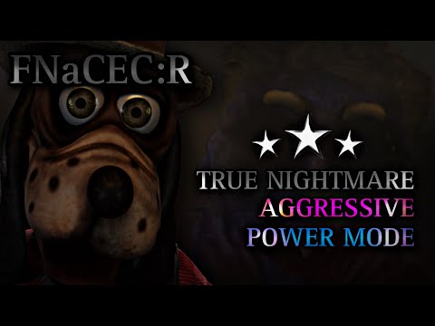 FNaCEC:R - True Nightmare w/ Aggressive Power Mode