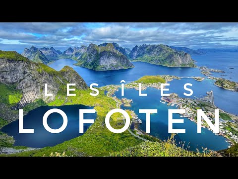 Les plus belles randonnées des îles Lofoten 🇳🇴 Des paysages à couper le souffle