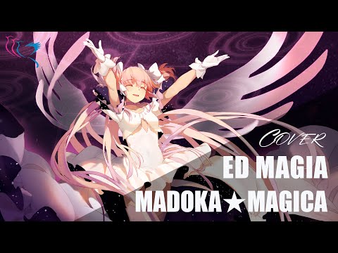 【COVER】魔法少女まどか☆マギカ (Puella Magi Madoka Magica) - Magia ft. アニキ藤野