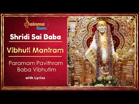 Sai Baba Vibhuti Mantra With Lyrics in English & Telugu | Most powerful Vibhuti Mantram| Sainma Guru