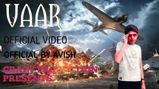 VAAR/LATEST PUNJABI SONG/2023/CRAZY PRODUCTION PRESENTS /OFFICIAL VIDEO