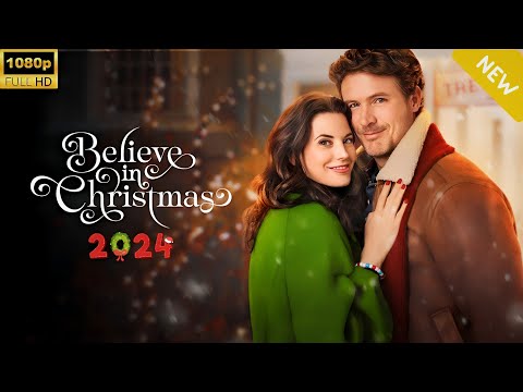 Believe in Christmas 2024 Full Movie | FULL HD | Full Hallmark Christmas Movie.