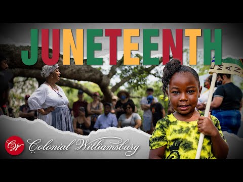 Juneteenth 2024 at Colonial Williamsburg