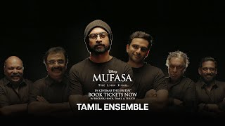 Tamil Ensemble | Mufasa: The Lion King | In Cinemas 20 December