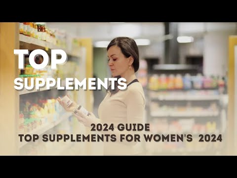 A Guide To The Best Supplements For Women In 2024