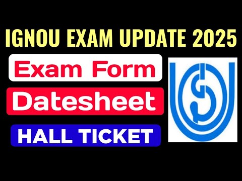 IGNOU EXAM 2025 JUNE SESSION | IGNOU Exam Form 2025 | IGNOU Datesheet 2025 | IGNOU Hall Ticket 2025