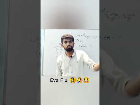 Eye Flu | Class 12 maths | Class 10 maths | #shortsfeed #shorts #viral