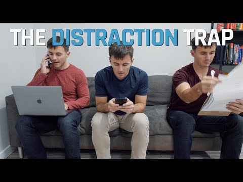 The DISTRACTION trap