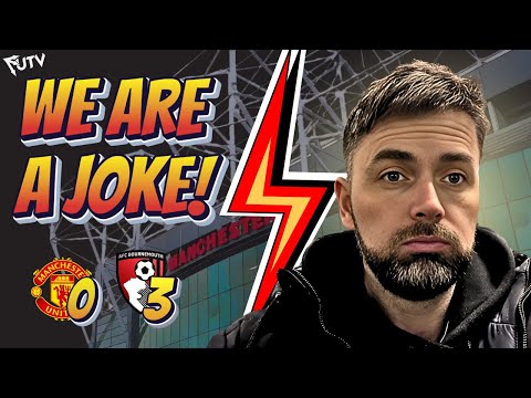 UNITED ARE PATHETIC! Man United 0-3 Bournemouth Match Reaction 😡