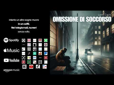 Omissione di Soccorso - LORIS CARIO