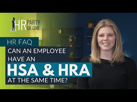 Can an Employee Have an HSA and an HRA at the Same Time?