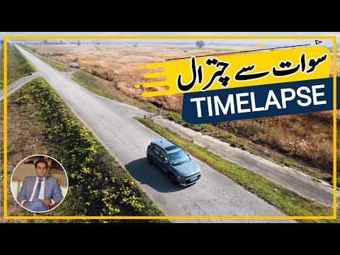 SWAT TO CHITRAL TIMELAPSE