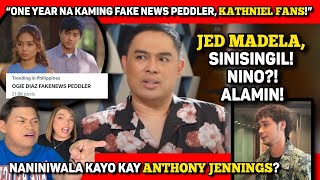 JED MADELA, MAY ATRASO! 🔴 KATHNIEL FANS: "FAKE NEWS KAYO!" 🔴 ANTHONY JENNINGS, TRUE BA?