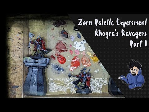 Zorn Palette Experiment - Khagra's Ravagers - Part 1