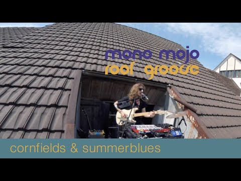 Mono Mojo - Cornfields / Summerblues (Roof Groove)