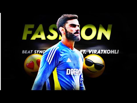 🔴Fashion x Virat Kohli ✨ || Beat sync || ft. Virat Kohli ||King Kohli || Status || Cric_RichU_2.0 ||