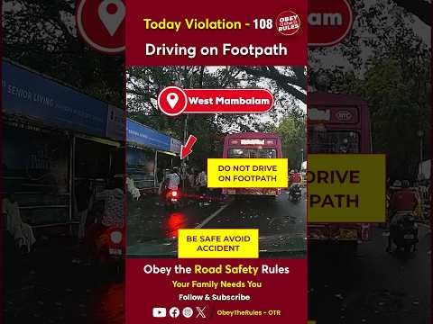 TODAY VIOLATION -108 Don't Drive on Footpath #chennaitrafficpolice #otr #obeytherules