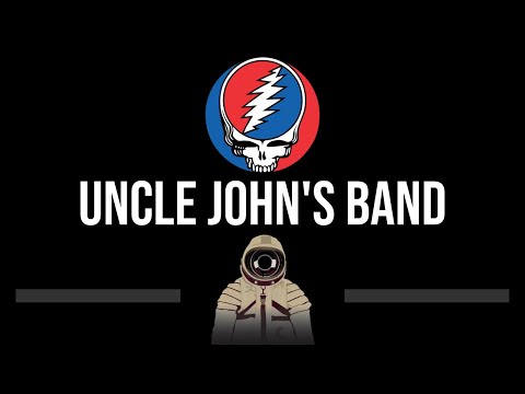 Grateful Dead • Uncle John's Band (CC) 🎤 [Karaoke] [Instrumental]