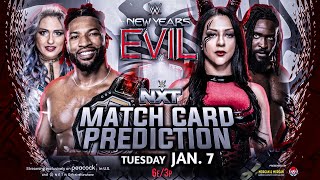 WWE NXT New Years Evil 2025 - Match Card Prediction | Wrestle Freakin