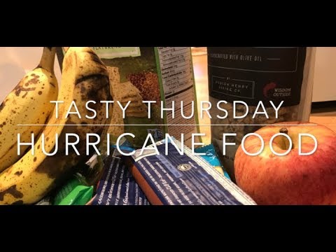 What Food to Pack for a Hurricane - Tasty Thursday