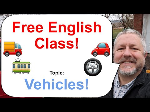 Free English Class! Topic: Vehicles! 🚗🚛🚃