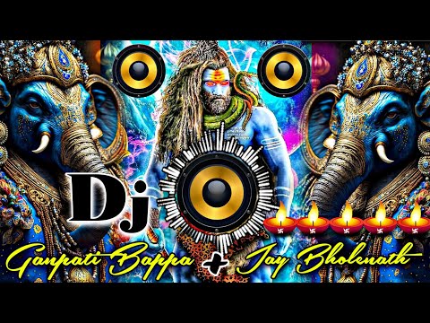 सावन महीना का गाना | Jay Bholenath vs Ganpati Bappa Moriya Dj Remix Song | Jay Mahakal jay Bholenath