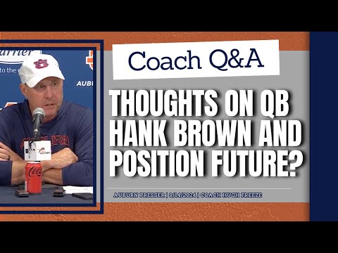 Hank Brown and QB Room After New Mexico? | Hugh Freeze | Auburn Presser Clip