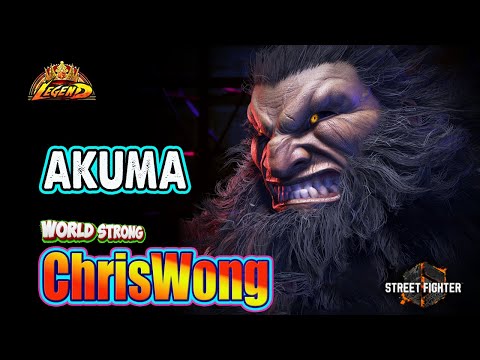 SF6 🔥 ChrisWong (AKUMA) Best Gameplay & Combos Master !🔥Ranked Match 🔥SF6 DLC Replays🔥