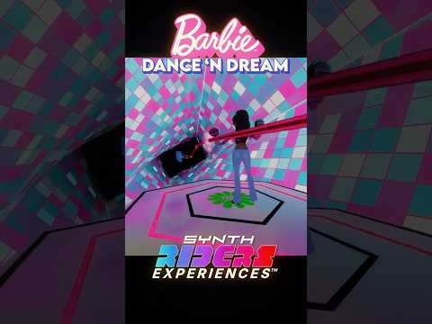 NEW! Synth Riders Experience™ - Barbie™ Dance 'n Dream @SynthRiders #BarbieDanceNDream