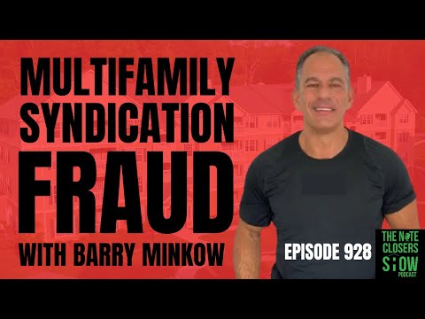 Uncovering Multifamily Syndication Fraud with Barry Minkow