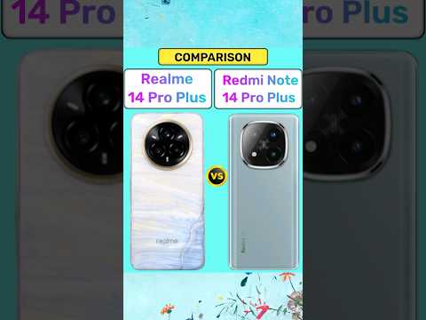 Realme 14 Pro Plus 🆚 Redmi Note 14 Pro Plus