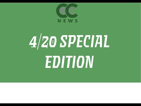 Cannabis News Update - 4/20 Special Edition