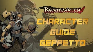 How To Play Geppetto In Ravenswatch