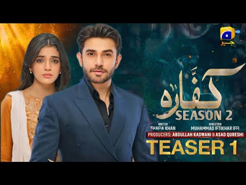 Kaffara Season 02 - Teaser 01 | ft, Ali Ansari & Laiba Khan | Har Pal Geo | Update News | Dramaz HUB