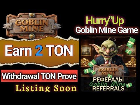 Earn 2 Ton from Goblin Mine Game | Goblin Mine Game| Goblin Mine bot telegram